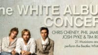 Top Tribute Act - The White Album Concert