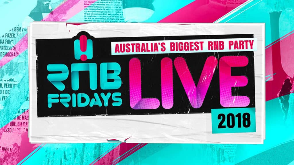 RNB Fridays Live 2018 just unveiled its hottest lineup Ticketmaster AU RNB Fridays Live 2018 just unveiled its hottest lineup Ticketmaster AU